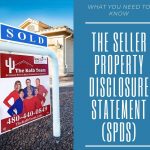 What you need to know about the seller property disclosure statement.