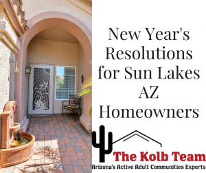 Here are some New Year's resolutions for Sun Lakes AZ homeowners. 